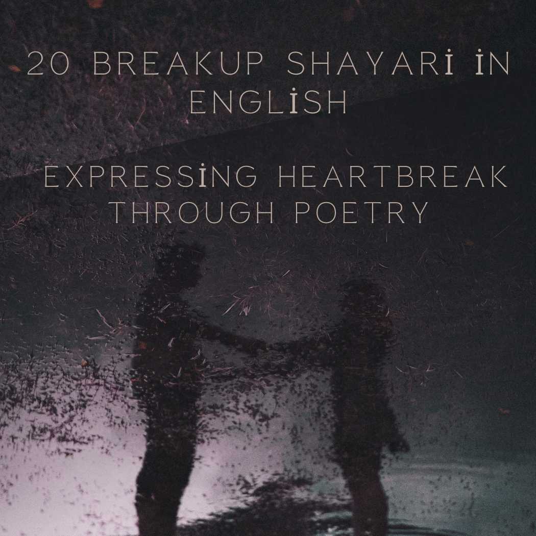 Breakup Shayari in English 