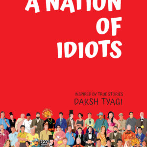 A Nation of Idiots, Paperback