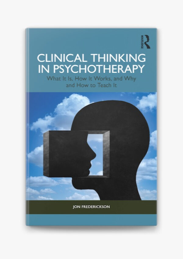 Clinical Thinking in Psychotherapy