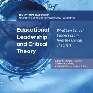 Educational Leadership and Critical Theory
