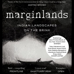 Marginlands: Indian Landscapes on the Brink