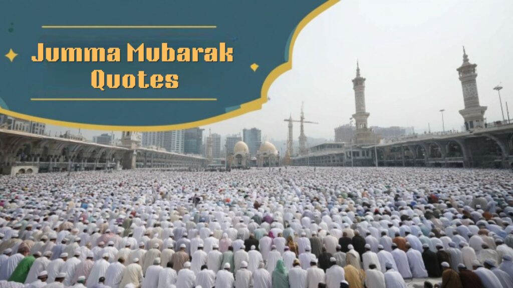 Jumma Mubarak Quotes